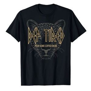 NWT Def tired Pour Some Coffee On Me Tiger Tired Coffee Vintage T-Shirt